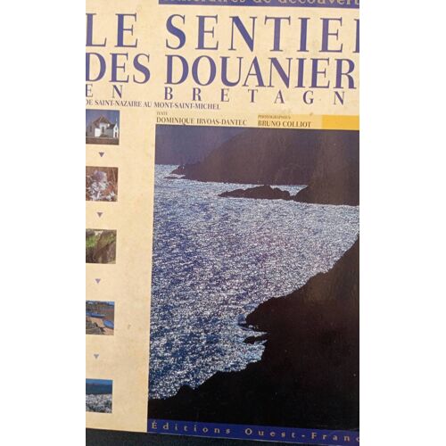 Le Sentier Des Douaniers En Bretagne Éditions Ouest France