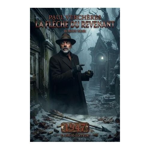 La Flèche Du Revenant