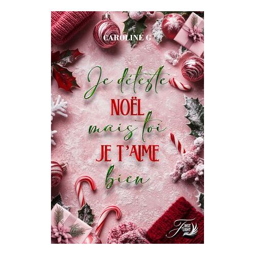 Je Déteste Noël, Mais Toi Je T'aime Bien