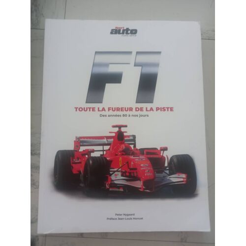 F1 Toute La Fureur De La Piste Peter Nygaard