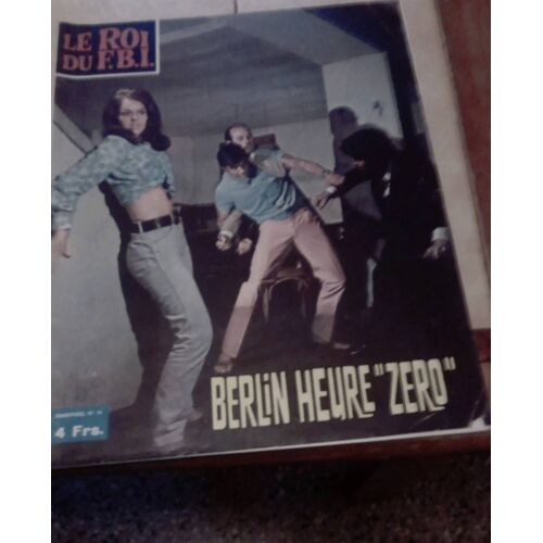 Le Roi Du F.B.I. Roman Photo .. Berlin Heure "Zero"