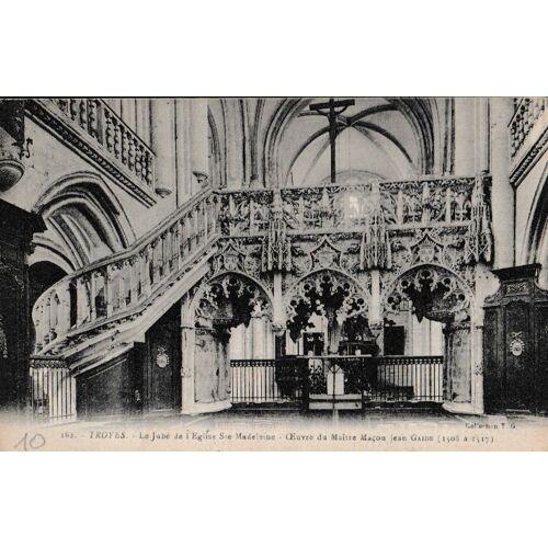 Troyes - Eglise Ste-Madeleine - Le Jubé En 1910