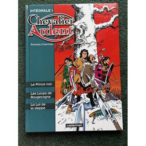 Chevalier Ardent - Integrale 1 - Prince Noir + Loups Rougecogne + Loi De La Steppe (Edition Originale 2001)