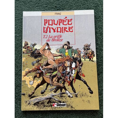 Poupee D'Ivoire - 2. La Griffe De Bronze (Edition Originale 1989)
