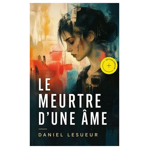 Le Meurtre D'une Âme