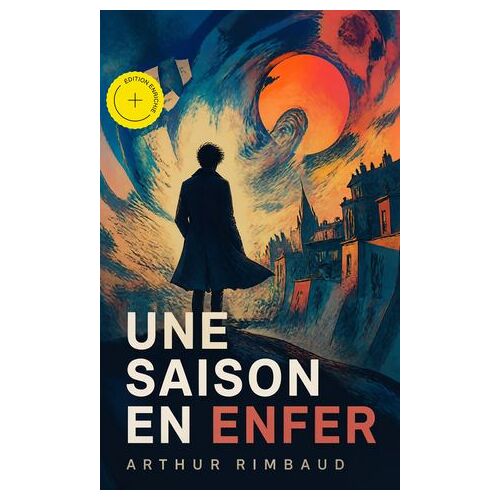 Une Saison En Enfer (Annoté)