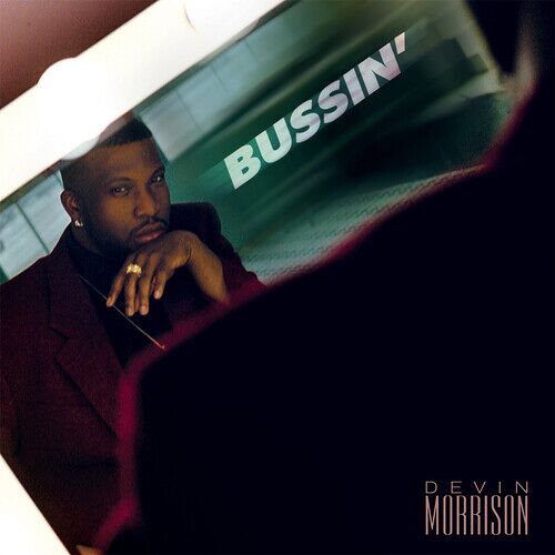 Devin Morrison - Bussin' [Vinyl Lp]