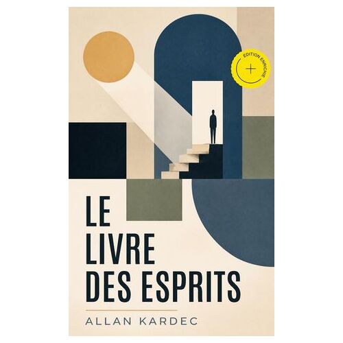 Le Livre Des Esprits (Annoté)