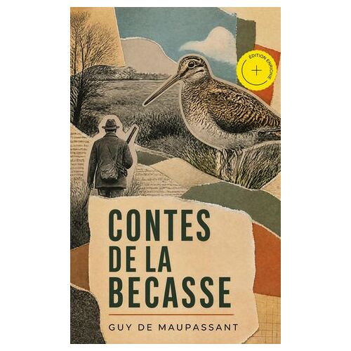 Contes De La Becasse (Annoté)