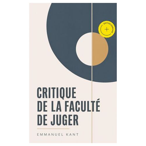 Critique De La Faculté De Juger (Annoté)