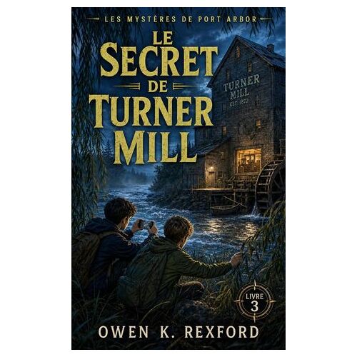 Le Secret De Turner Mill