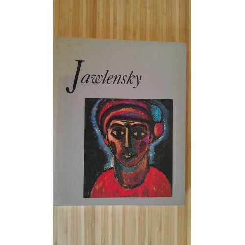 Jean Michel Palmier Et Itzhak Goldberg. Alexej Von Jawlensky - Préface De Michèle Moutashar. Actes Sud 1993