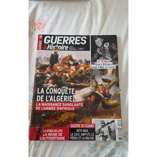 Revue Guerres Et Histoire 63 - La Conquête De L'Algérie