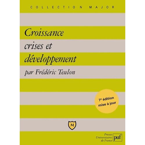 Croissance, Crises Et Développement