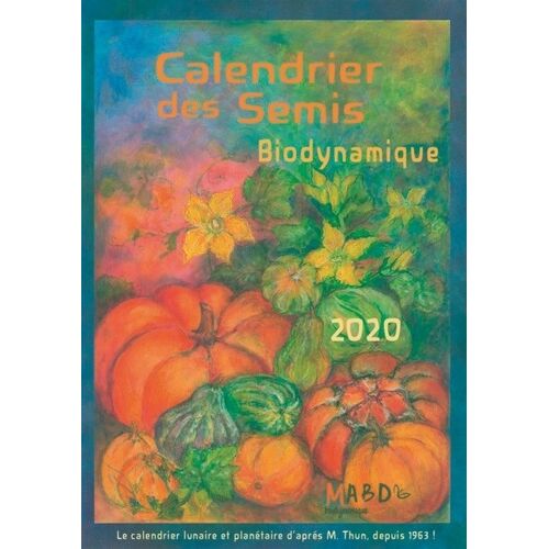 Calendrier Des Semis - Biodynamique