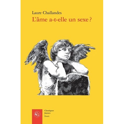 L'âme A-T-Elle Un Sexe ? - Formes Et Paradoxes De La Distinction Sexuelle Dans L'oeuvre De Jean-Jacques Rousseau