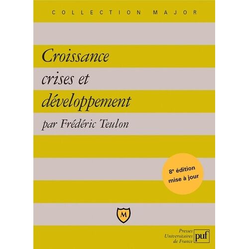 Croissance, Crises Et Développement