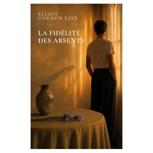 La Fidélité Des Absents