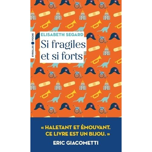 Si Fragiles Et Si Forts
