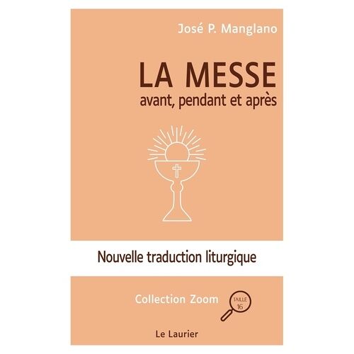 La Messe, Avant, Pendant Et Après