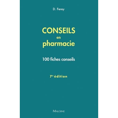 Conseils En Pharmacie - 100 Fiches Conseils