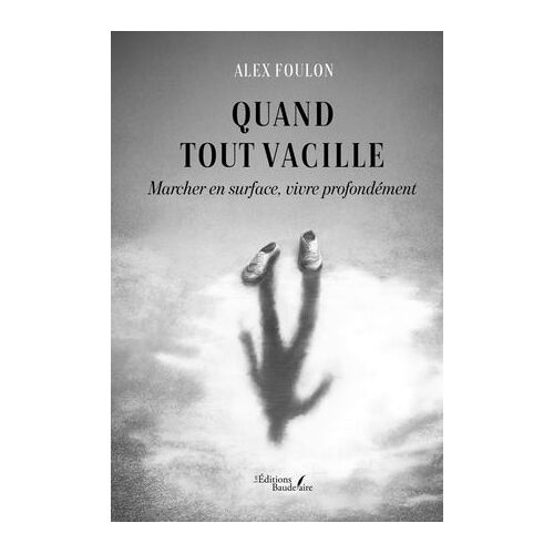 Quand Tout Vacille