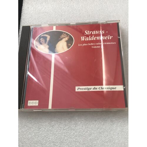 Prestige Du Classique - Strauss - Waldenmeir - Les Plus Belles Valses Viennoises Vol.2