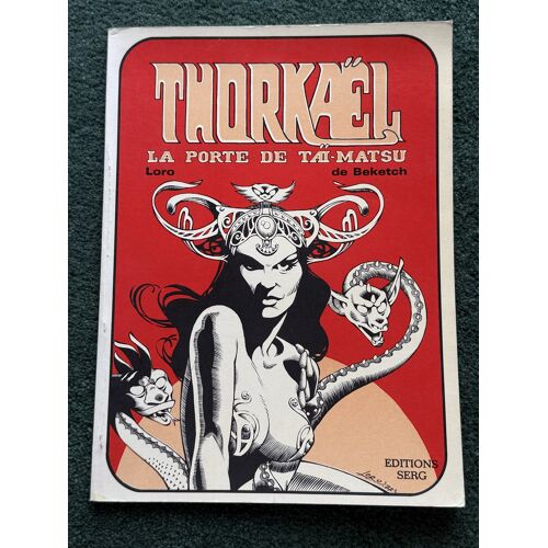 'Thorkael - La Porte De Taï-Matsu (Edition Originale 1977)