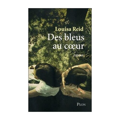 Des Bleus Au C?ur. Louisa Reid.