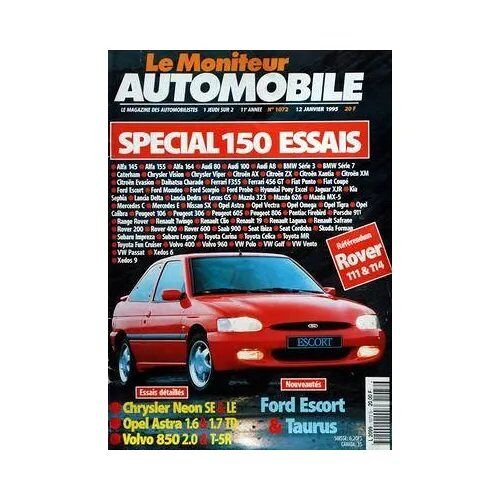 Le Moniteur Automobile 1072 De 1995 150 Essais,Chrysler Neon,Opel Astra 1.7d Ecoturbo,1.6 Ecotec,Rover 111,114,Volvo 850 2.0 10v,T5r