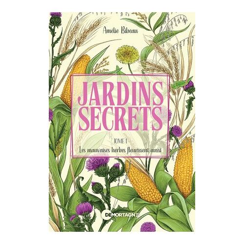 Jardins Secrets Tome 1