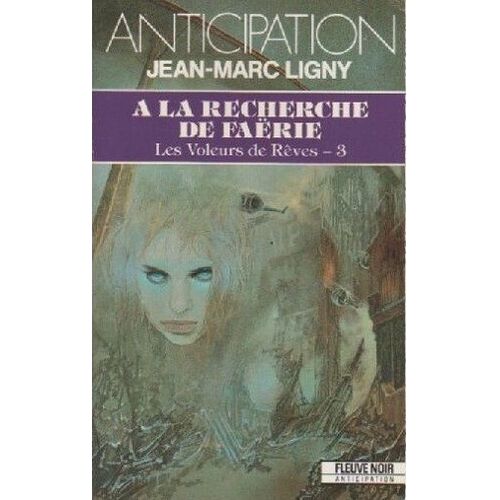 Les Voleurs De Rêves - Tome 3 - A La Recherche De Faërie
