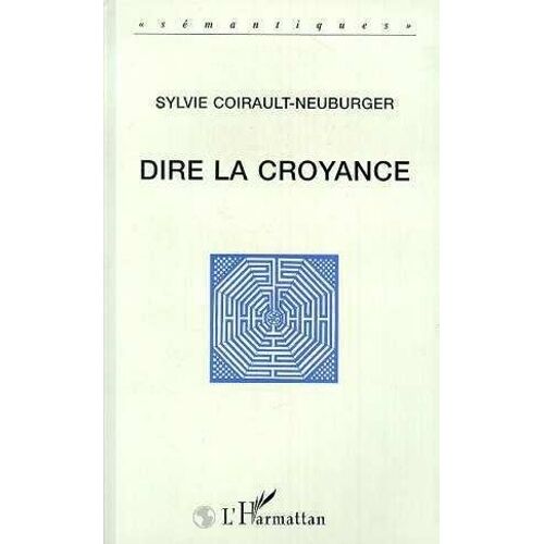 Dire La Croyance