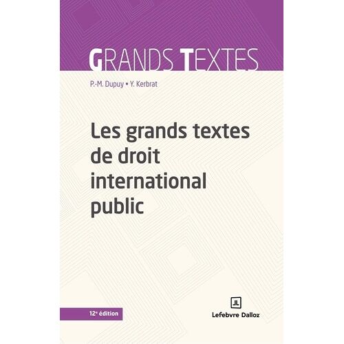 Les Grands Textes De Droit International Public