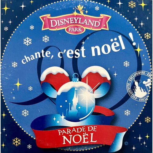 Chante, C'Est Noël ! - Bande Originale Exclusive Parade De Noël - Disneyland Paris