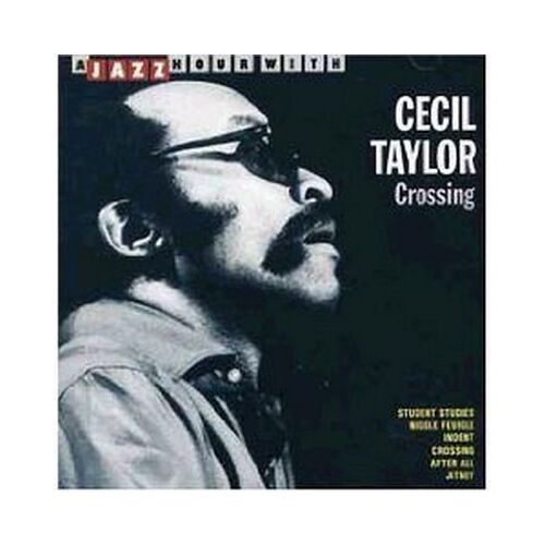 Cecil Taylor Crossing