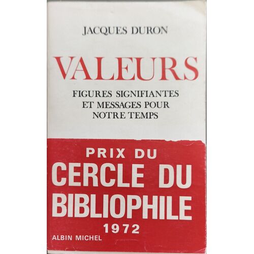 Valeurs / Figures Signifiantes Et Messages Pour Notre Temps
