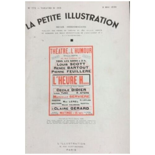 Pierre Chaîne : 3 Pièces Publiées Par La Petite Illustration Théâtrale : L'Étrange Aventure De M. Martin-Péquet (1920) / L'Heure H (1936) / Ruy Blas 38 (1938)