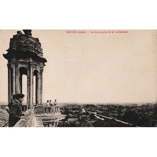 Troyes - Campanile De La Cathédrale 1928