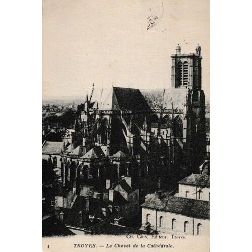 Troyes - Le Chevet De La Cathédrale  1915