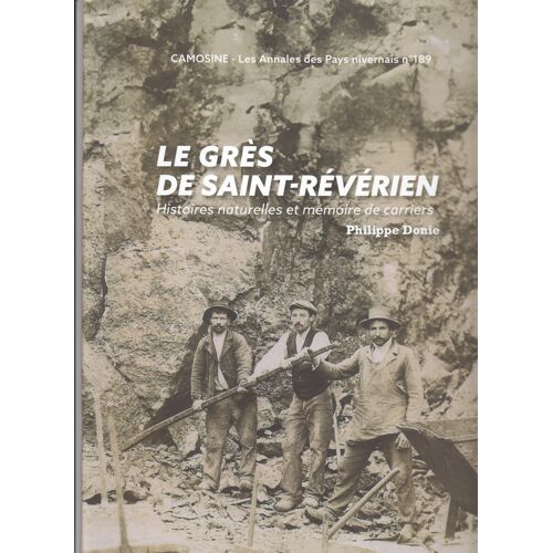 Le Gres De Saint Reverien Les Annales Des Pays Nivernais Numero 189