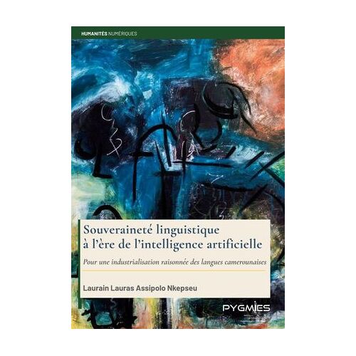 Souveraineté Linguistique À L'ère De L'intelligence Artificielle
