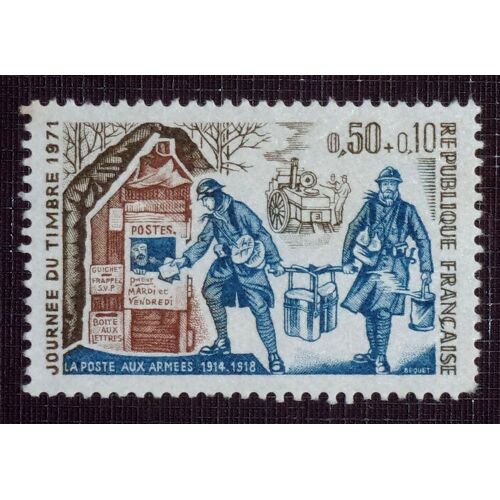France N° 1671 Neuf Sans Charnière De 1971 - 50c+10c « La Poste Aux Armées (Journée Du Timbre) »