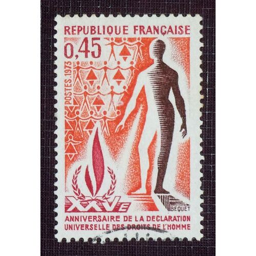 France N° 1781 Oblitéré De 1973 - 45c « 25ieme Anniversaire De La Déclaration Des Droits De L'Homme »