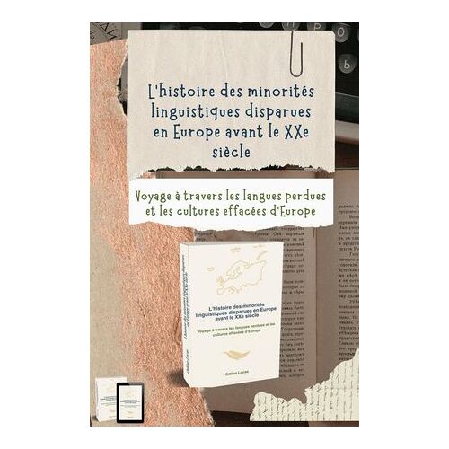 L'histoire Des Minorités Linguistiques Disparues En Europe Avant Le Xxe Siècle