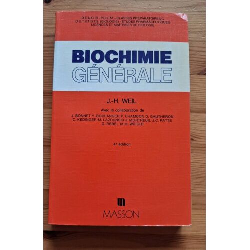 Biochimie Générale - Weil - Éditions Masson 1982