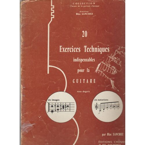 Blas Sanchez 20 Exercices Techniques Indispensables Pour La Guitare