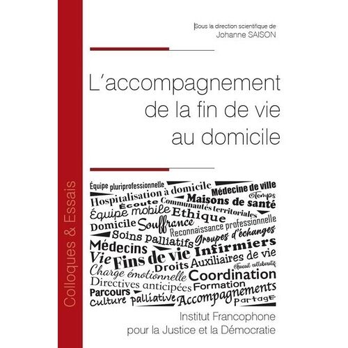 L'accompagnement De La Fin De Vie Au Domicile