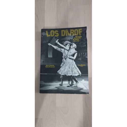 Los Darof Memorias De Un Duo De Danza