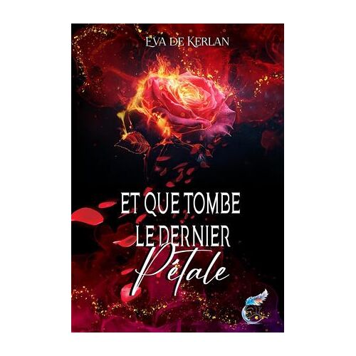 Et Que Tombe Le Dernier Pétale